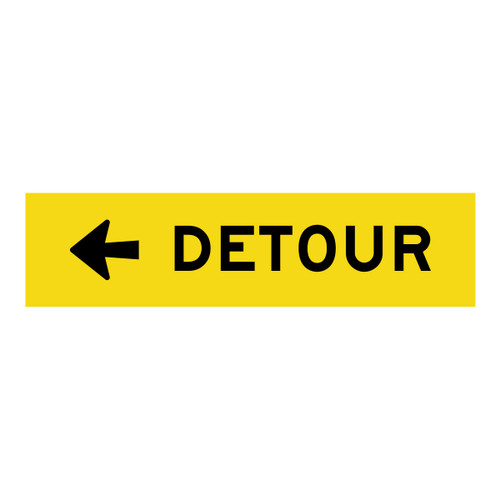 Detour Left - Multi Message Sign - VIC - 1200 x 300mm Detour Left - Multi Message Sign - VIC - 1200 x 300mm