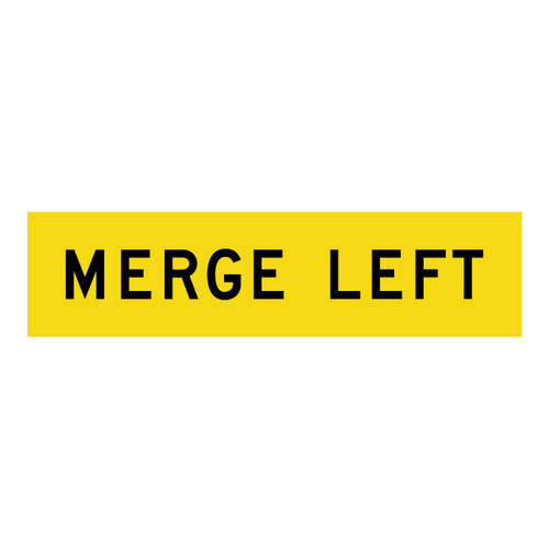 Merge Left - Multi Message Sign - WA - 1200 x 300mm Merge Left - Multi Message Sign - WA - 1200 x 300mm