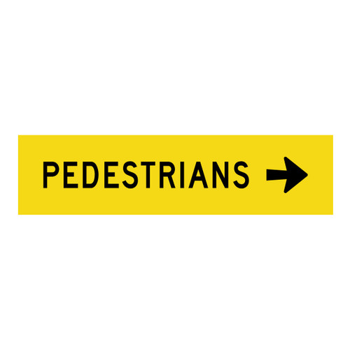 Pedestrians Right - Multi Message Sign - VIC - 1200 x 300mm Pedestrians Right - Multi Message Sign - VIC - 1200 x 300mm