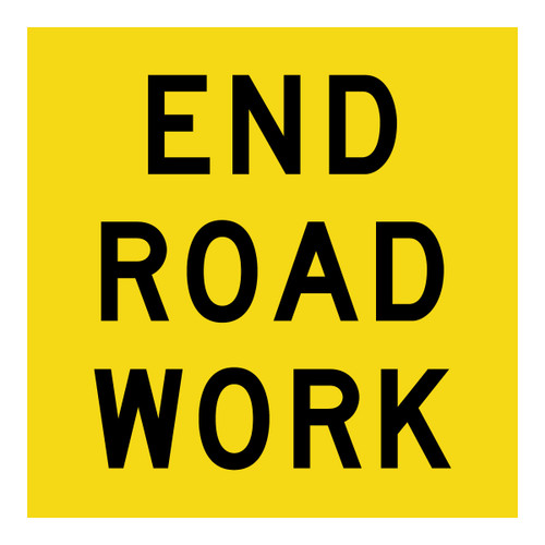 End Roadwork - Multi Message Sign - WA - 600 x 600mm MMS-TER-4