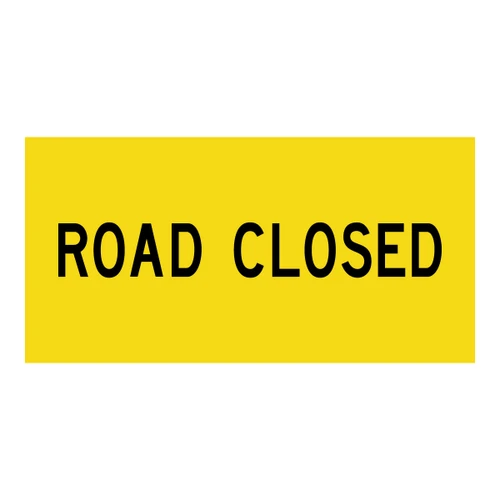 Road Closed - Multi Message Sign - WA - 1200 x 600mm MMS-ADV-32