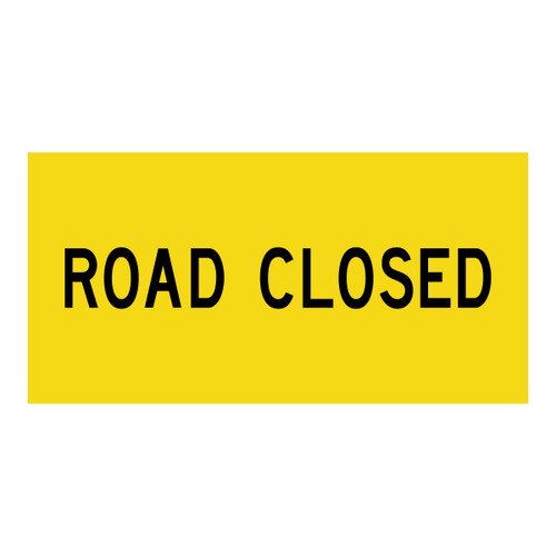 Road Closed - Multi Message Sign - WA - 1200 x 600mm MMS-ADV-32