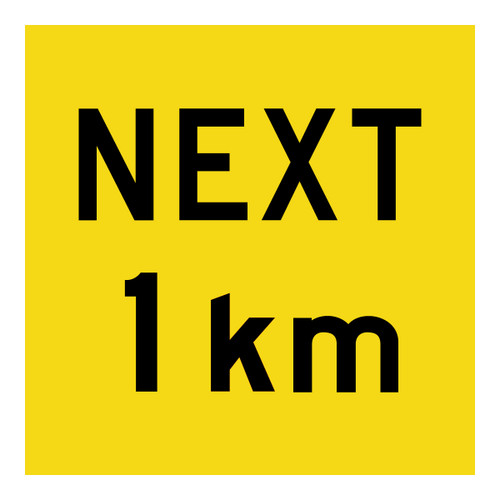 Next 1Km - Multi Message Sign - WA - 600 x 600mm Next 1Km - Multi Message Sign - WA - 600 x 600mm