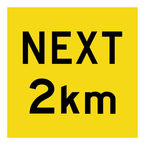 Next 2Km - Multi Message Sign - WA - 600 x 600mm Next 2Km - Multi Message Sign - WA - 600 x 600mm