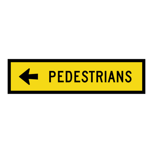 Pedestrians Left - Multi Message Sign - SA - 1200 x 300mm 62469