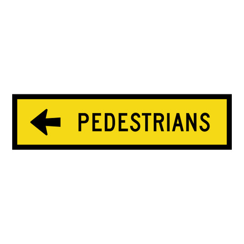 Pedestrians Left - Multi Message Sign - SA - 1200 x 300mm Pedestrians Left - Multi Message Sign - SA - 1200 x 300mm