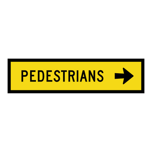 Pedestrians Right - Multi Message Sign - SA - 1200 x 300mm 62470