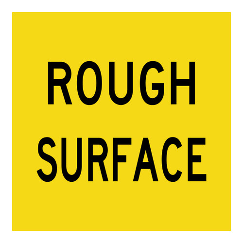 Rough Surface - Multi Message Sign - VIC - 600 x 600mm Rough Surface - Multi Message Sign - VIC - 600 x 600mm