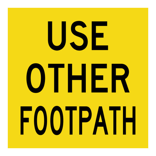 Use Other Footpath - Multi Message Sign - VIC - 600 x 600mm Use Other Footpath - Multi Message Sign - VIC - 600 x 600mm
