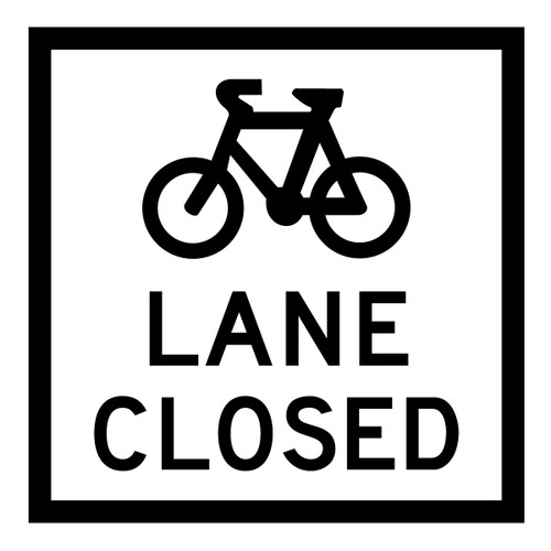 Bicycle Lane Closed - Corflute - Multi Message Sign - QLD - 600 x 600mm 62161