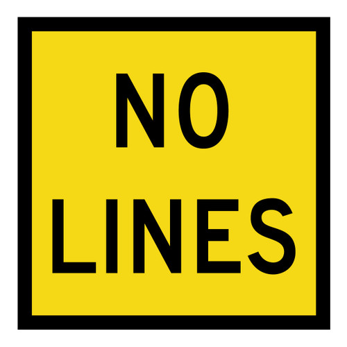 No Lines - Corflute - Multi Message Sign - QLD - 600 x 600mm No Lines - Corflute - Multi Message Sign - QLD - 600 x 600mm