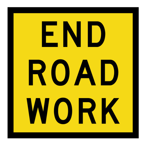 End Road Work - Multi Message Sign - QLD - 600 x 600mm - 62101