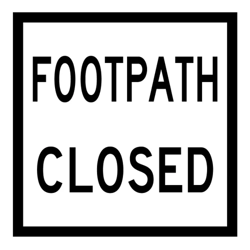 Footpath Closed - Multi Message Sign - QLD - 600 x 600mm - TC2217