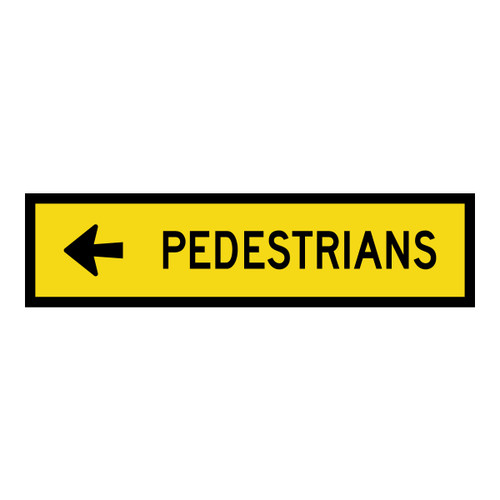 Pedestrians Left - Multi Message Sign - QLD - 1200 x 300mm Pedestrians Left - Multi Message Sign - QLD - 1200 x 300mm