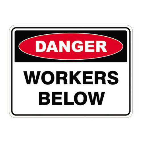 Danger Sign - Workers Below Danger Sign - Workers Below