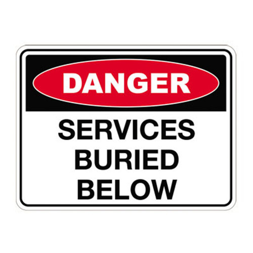 Danger Sign - Services Buried Below Danger Sign - Services Buried Below