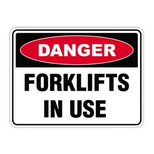 Danger Sign - Forklifts In Use Danger Sign - Forklifts In Use