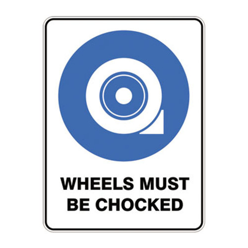 Mandatory Sign - Wheels Must Be Chocked Mandatory Sign - Wheels Must Be Chocked