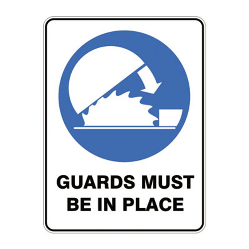 Mandatory Sign - Guards Must Be In Place Mandatory Sign - Guards Must Be In Place