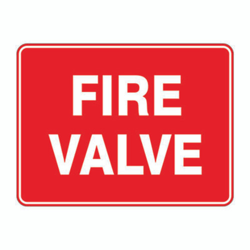 Fire Sign - Fire Valve Fire Sign - Fire Valve