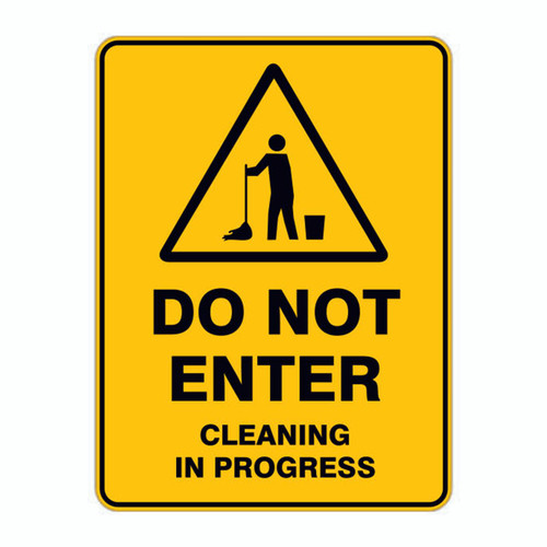 Warning Sign - Do Not Enter Cleaning In Process 