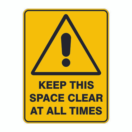 Warning Sign - Keep This Space Clear At All Times