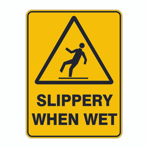Warning Sign - Slippery When Wet Warning Sign - Slippery When Wet