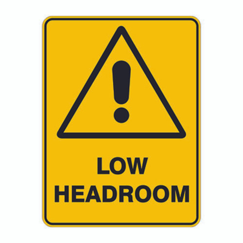 Warning Sign - Low Headroom Warning Sign - Low Headroom