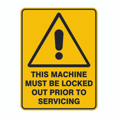 Warning Sign - This Machine Must Be Locked Prior