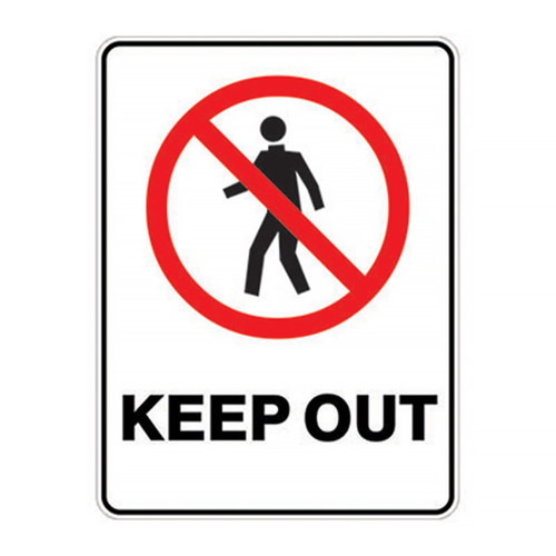 Prohibition Sign - Keep Out Prohibition Sign - Keep Out