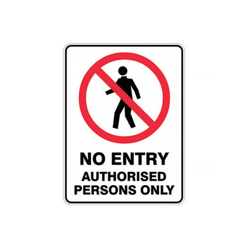 Prohibition Sign - No Entry Authorised Only Prohibition Sign - No Entry Authorised Only