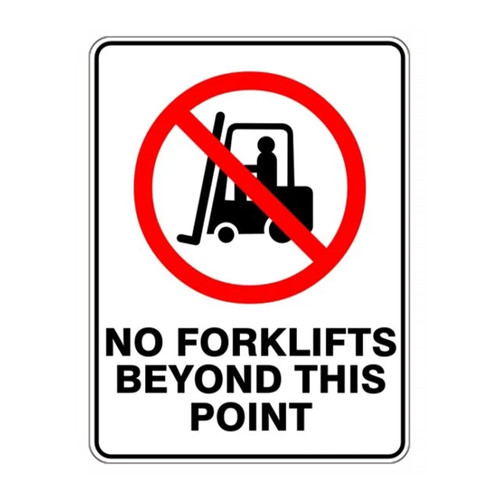 Prohibition Sign - No Forklifts Beyond This Point Prohibition Sign - No Forklifts Beyond This Point