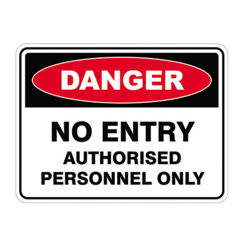 Danger Sign - No Entry Authorised Personnel Only SSD-1370