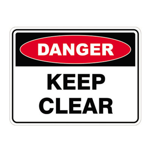 Danger Sign - Keep Clear Danger Sign - Keep Clear