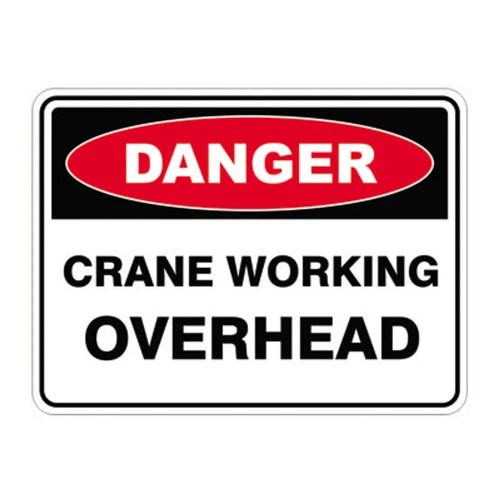 Danger Sign - Crane Working Overhead 70200