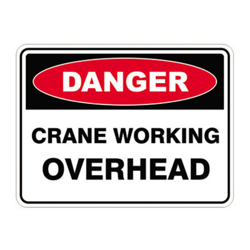 Danger Sign - Crane Working Overhead 