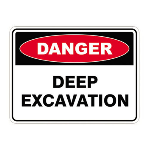 Danger Sign - Deep Excavation Danger Sign - Deep Excavation