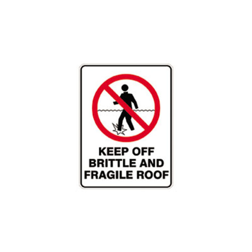 Prohibition Sign - Keep Off Brittle & Fragile Roof Prohibition Sign - Keep Off Brittle & Fragile Roof