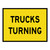 Trucks Turning - Boxed Edge Sign - 1200 x 900mm 61679