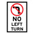 No Left Turn - Multi Message Sign - NSW - 600 x 900mm 