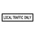 Local Traffic Only - Multi Message Sign - NSW - 1200 x 300mm GM9-40-2_B