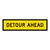 Detour Ahead - Multi Message Sign - SA - 1200 x 300mm 62437