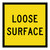 Loose Surface - Multi Message Sign - SA - 600 x 600mm 