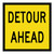 Detour Ahead - Multi Message Sign - NSW - 600 x 600mm 61941