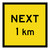 Next 1Km - Multi Message Sign - SA - 600 x 600mm 62414