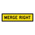 Merge Right - Multi Message Sign - SA - 1200 x 300mm 62455
