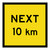 Next 10Km - Multi Message Sign - SA - 600 x 600mm 