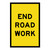 End Roadwork - Multi Message Sign - NSW - 600 x 900mm 