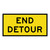End Detour - Multi Message Sign - SA - 1200 x 600mm 62446