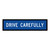 Drive Carefully - Multi Message Sign - SA - 1200 x 300mm
